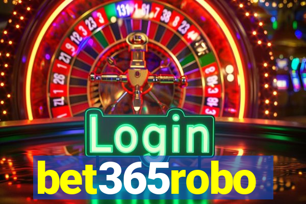 bet365robo