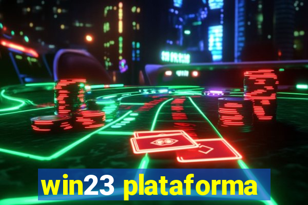 win23 plataforma