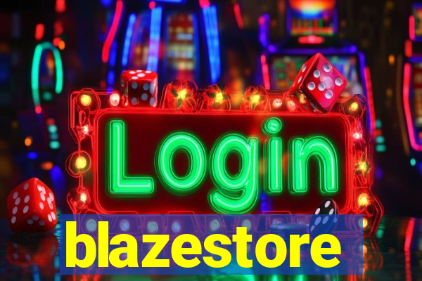 blazestore