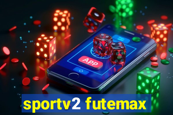 sportv2 futemax