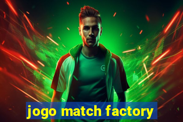 jogo match factory