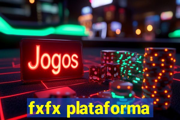 fxfx plataforma