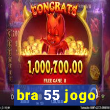 bra 55 jogo