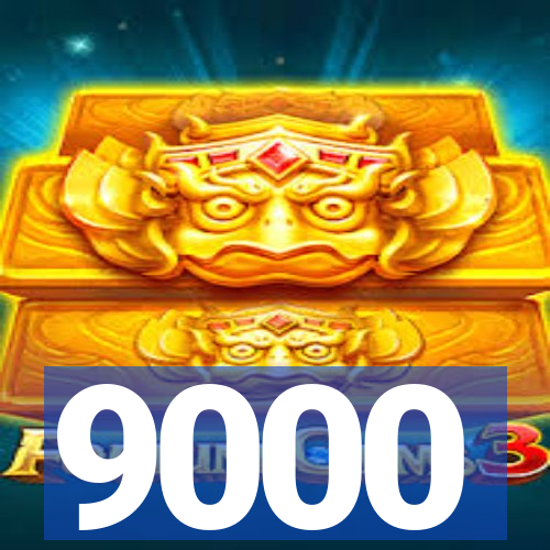 9000