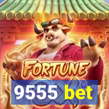 9555 bet