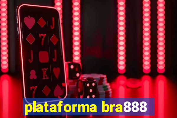 plataforma bra888