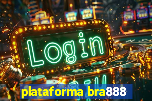 plataforma bra888