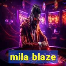 mila blaze