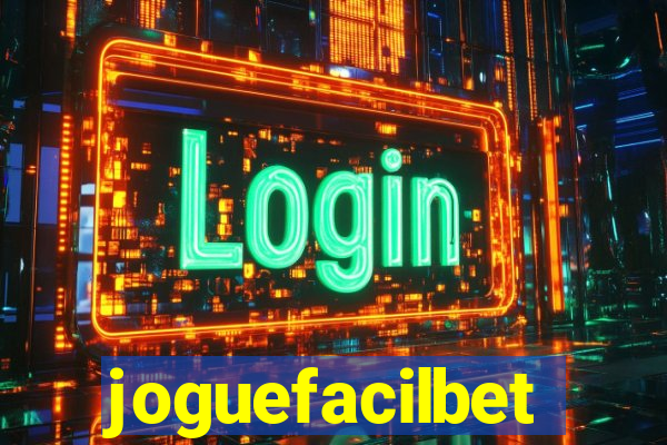 joguefacilbet