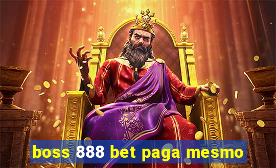 boss 888 bet paga mesmo