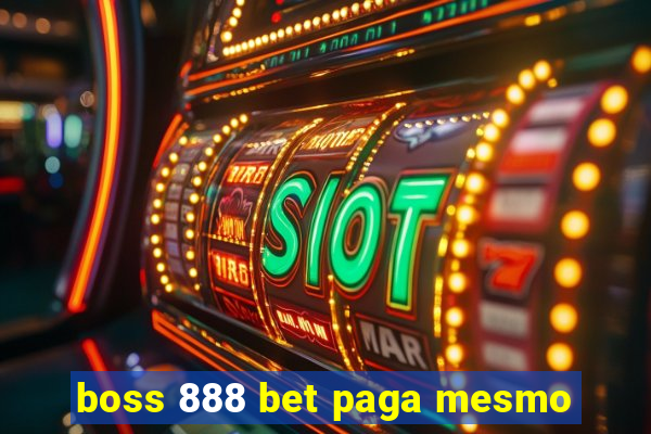 boss 888 bet paga mesmo