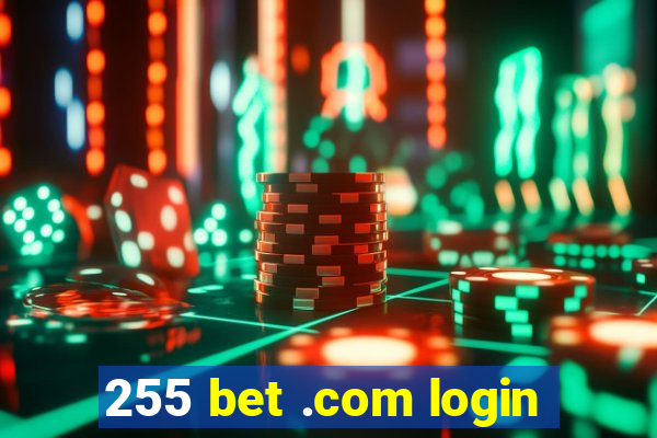 255 bet .com login