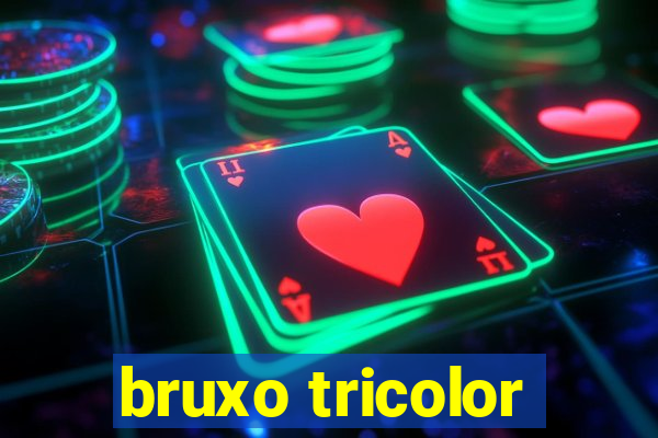 bruxo tricolor