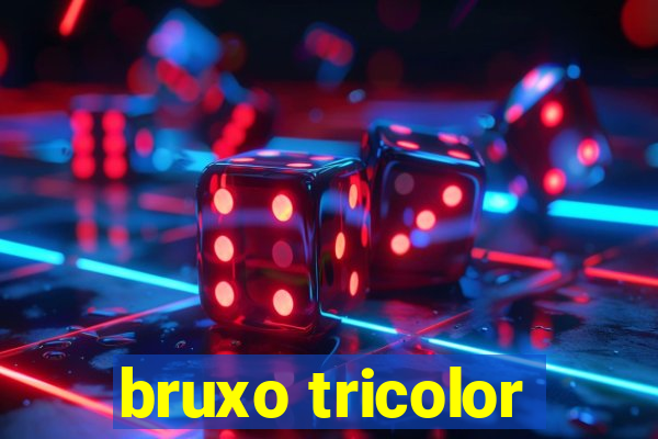 bruxo tricolor