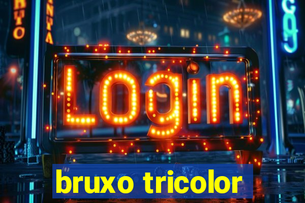 bruxo tricolor