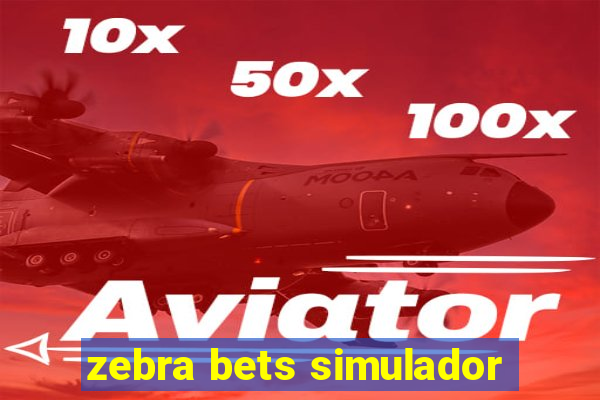 zebra bets simulador