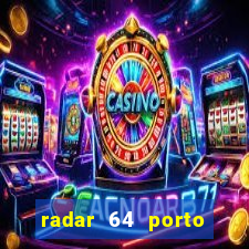 radar 64 porto seguro bahia