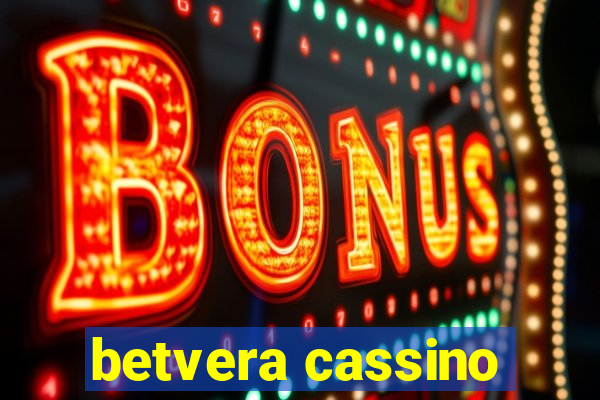 betvera cassino