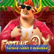 fortune rabbit 2 download