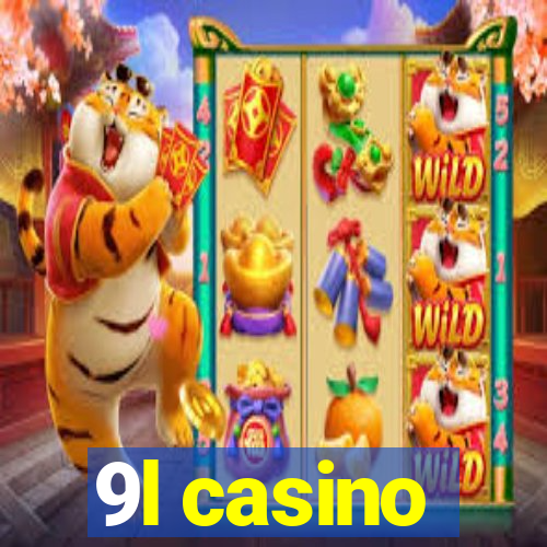 9l casino