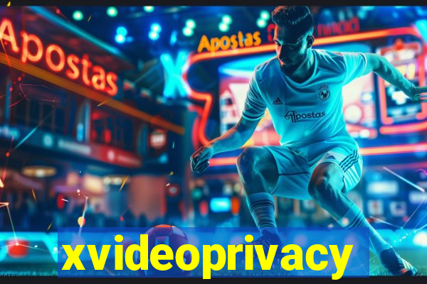 xvideoprivacy