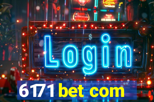 6171 bet com