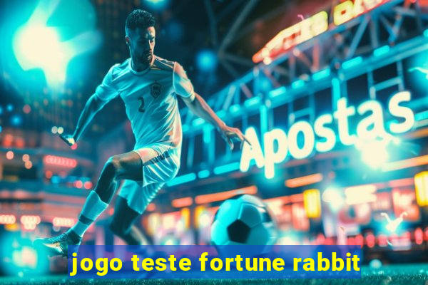 jogo teste fortune rabbit