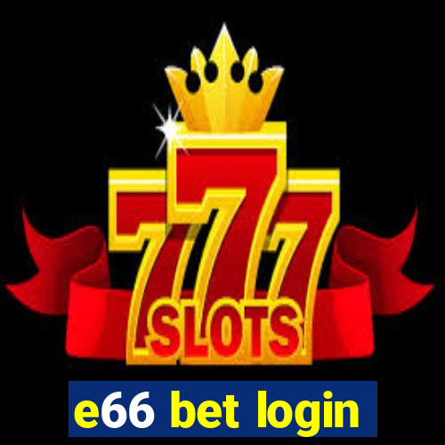 e66 bet login