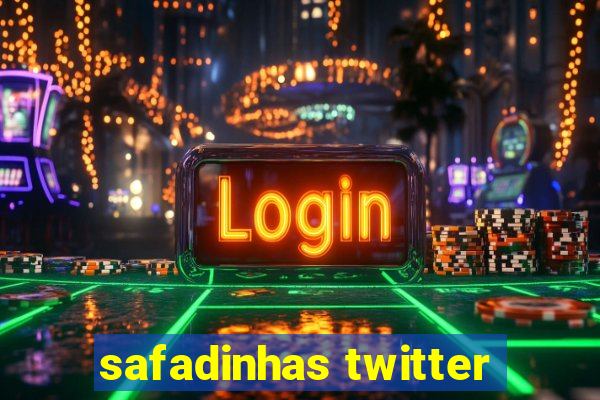 safadinhas twitter