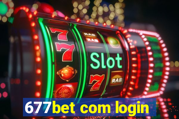 677bet com login