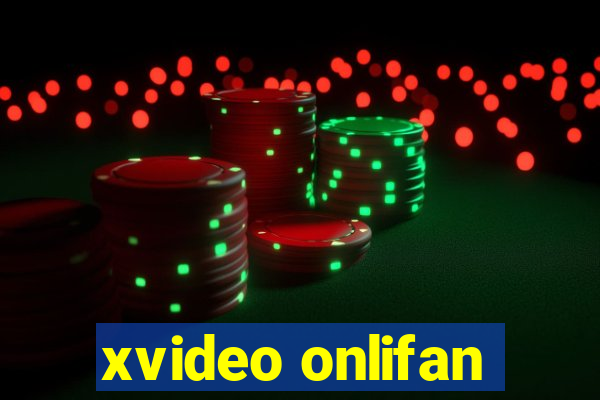 xvideo onlifan