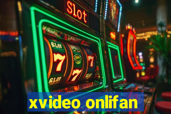 xvideo onlifan