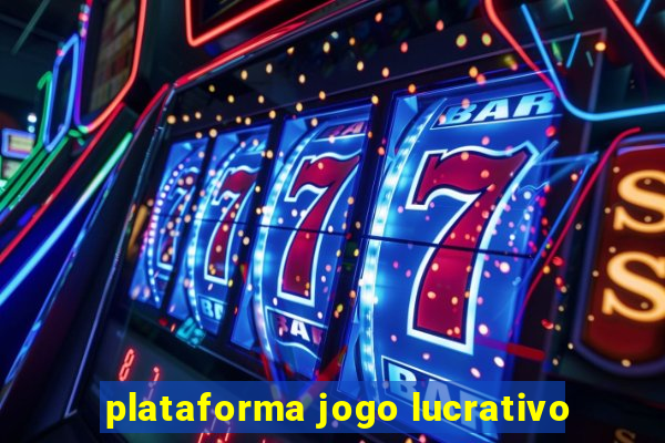 plataforma jogo lucrativo