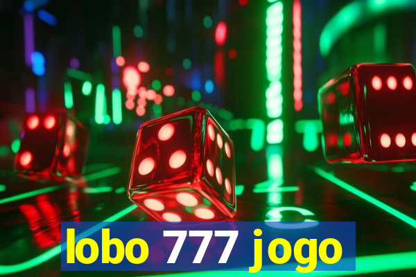 lobo 777 jogo