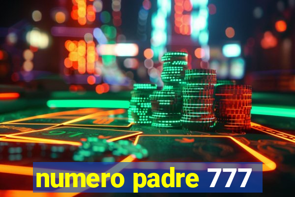 numero padre 777