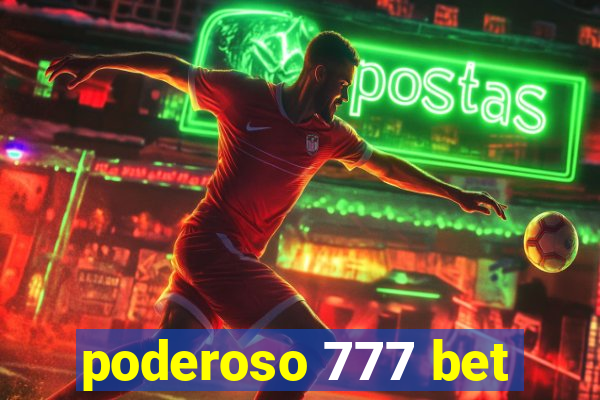 poderoso 777 bet