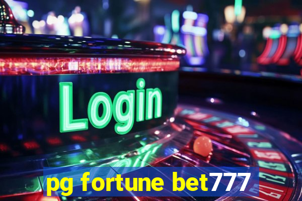 pg fortune bet777