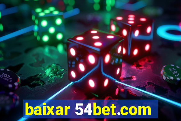 baixar 54bet.com