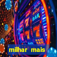 milhar mais atrasada na federal