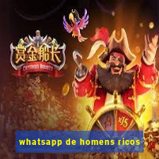 whatsapp de homens ricos