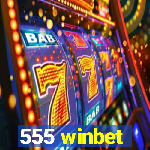 555 winbet