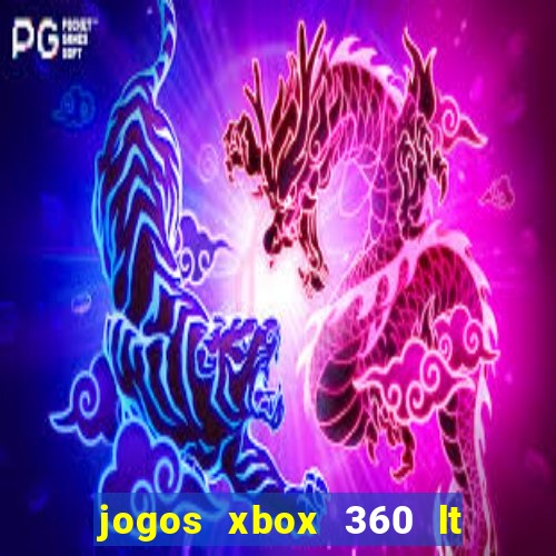 jogos xbox 360 lt 3.0 download