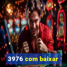 3976 com baixar