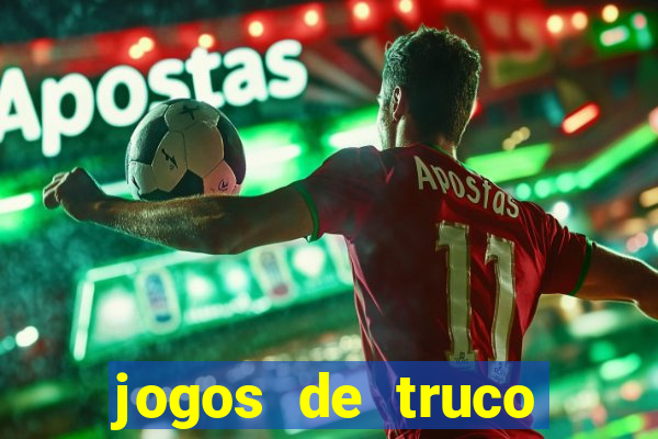 jogos de truco online valendo dinheiro