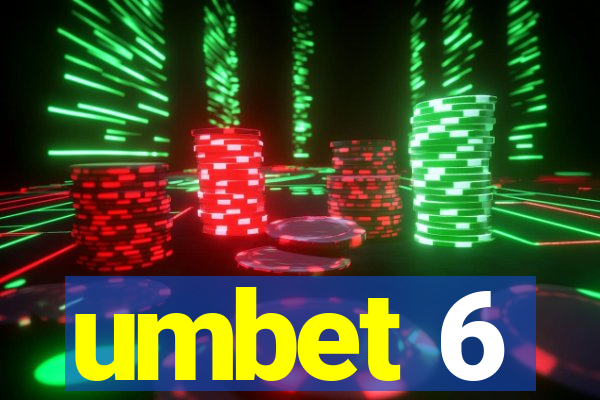 umbet 6