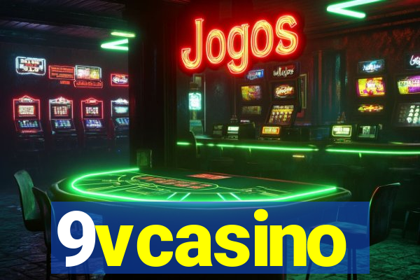 9vcasino