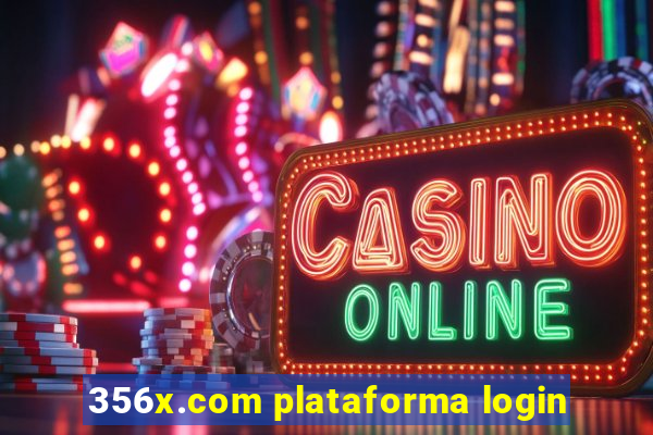 356x.com plataforma login