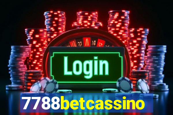 7788betcassino