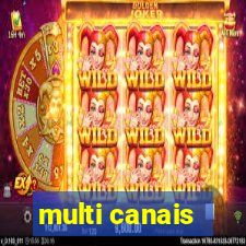 multi canais