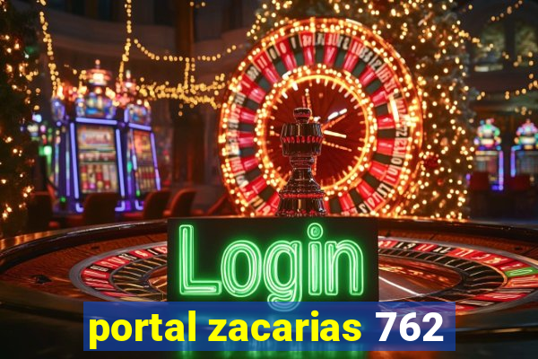 portal zacarias 762